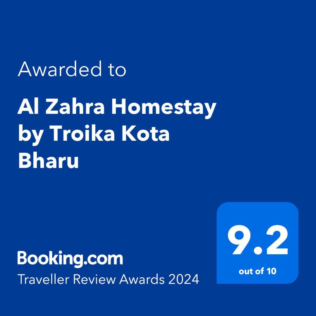 Al Zahra Homestay By Troika Kota Bharu "Stay In Style, Sleep In Comfort" Екстериор снимка